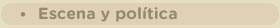 Escena y política