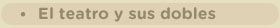 El teatro y su doble