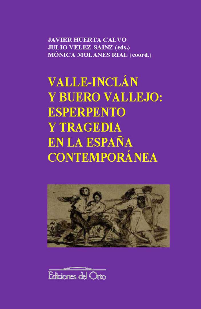 Valle Inclán y Buero Vallejo: Esperpento y tragedia en la España
         contemporánea