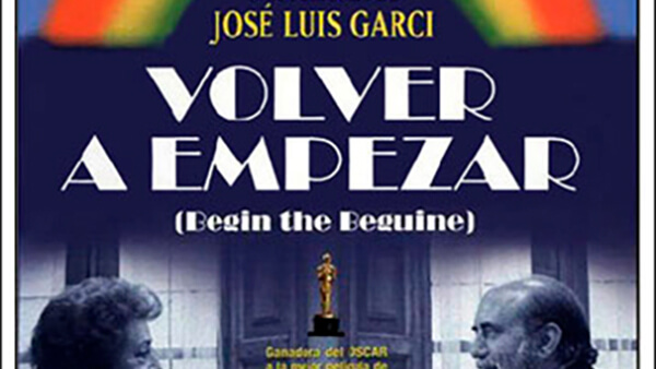Fig. 3: Cartel de la película Volver a empezar, dirigida por José Luis Garci.