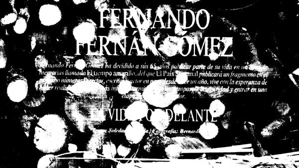 Fig. 4: “Entrevista. Fernando Fernán-Gómez. La vida por delante”, por Soledad Alameda. <em>El País Semanal</em>, 2 de abril de 1990.