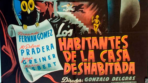 Fig. 2: <em>Los habitantes de la casa deshabitada</em>, película dirigida por Gonzalo Delgrás, a partir de la obra de Enrique Jardiel Poncela (1946).