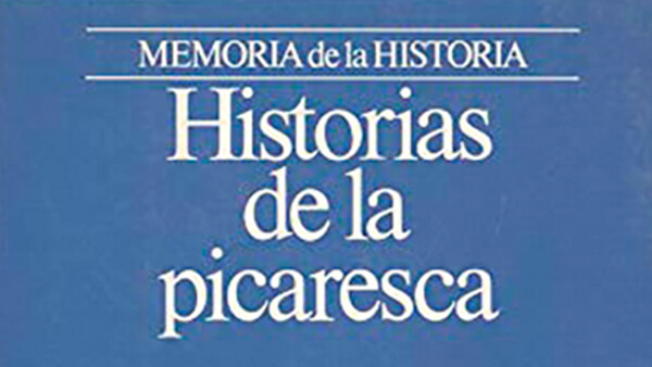 Fig. 2: <em>Historias de la picaresca</em>, de Fernando Fernán-Gómez. (Barcelona, Planeta, 1989).