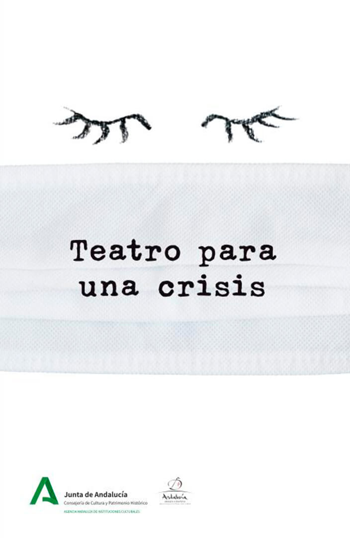 Confinamiento, solidaridad y dramaturgia en <em>Teatro para una crisis</em>