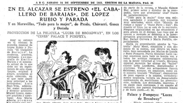 Fig. 14: “En el Alcázar se estrenó <em>El Caballero de Barajas</em>, de López Rubio y Parada”. Por Alfredo Marqueríe. <em>ABC</em> (Madrid) 24 de septiembre de 1955.