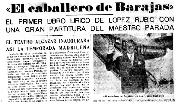 Fig. 18: “<em>El caballero de Barajas</em>. El primer libro lírico de López Rubio con una gran partitura del maestro Parada”,<em> Informaciones</em>, 22 de septiembre de 1955.