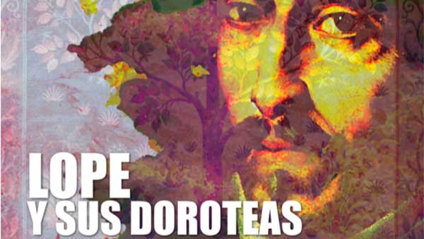 Fig. 7: Cartel de Lope y sus Doroteas, de Ignacio Amestoy. 