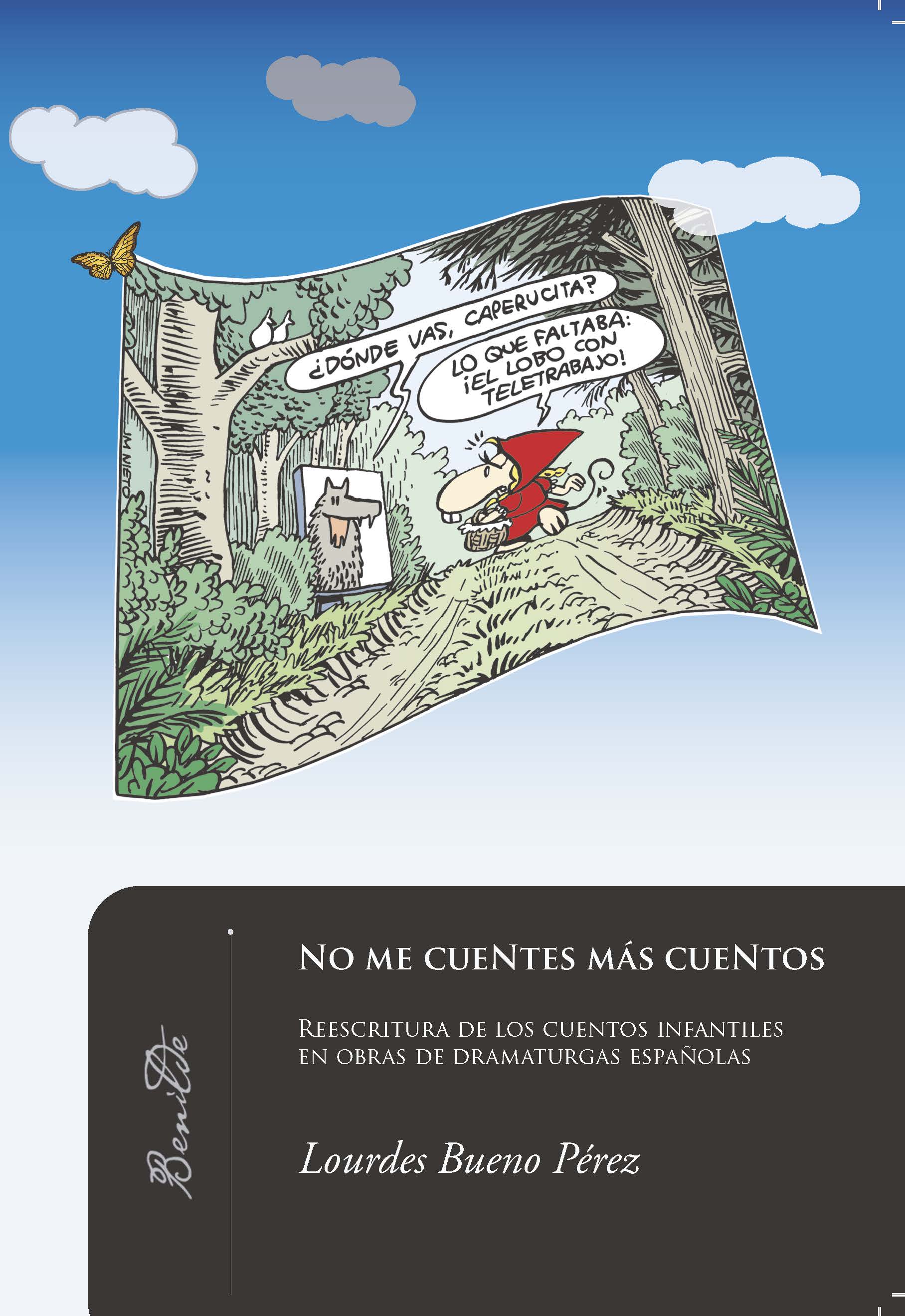 No me cuentes más cuentos. (Reescritura de los cuentos infantiles en obras de dramaturgas españolas).