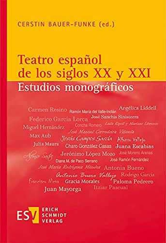 Teatro español de los siglos XX y XXI. Estudios monográficos.