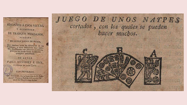 Fig. 52: Engaños a ojos vistas, y diversión de trabajos mundanos, fundada en lícitos juegos de manos.