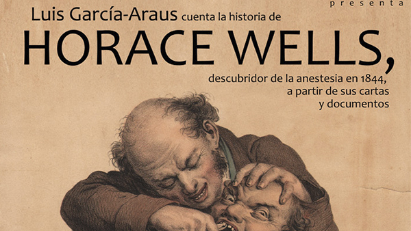 Fig. 5: Cartel de Horace Wells, de Luis García-Araus.