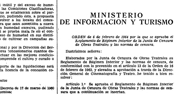 Fig 16: ORDEN de 6 de febrero de 1964 por la que se aprueba el Reglamento de Régimen Interior de la Junta de Censura de Obras Teatrales y las normas de censura.