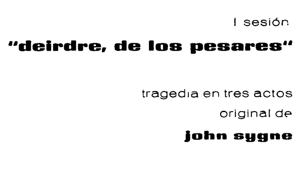 Fig. 24: Programa de mano de Deirdre de los pesares, de John Synge. 1964.