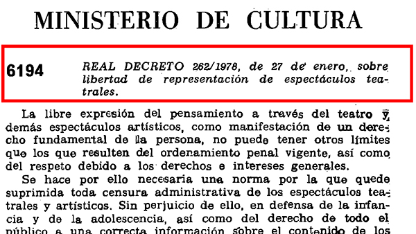Fig. 1: REAL DECRETO 262/1978, de 27 de enero, sobre libertad de representación de espectáculos teatrales.