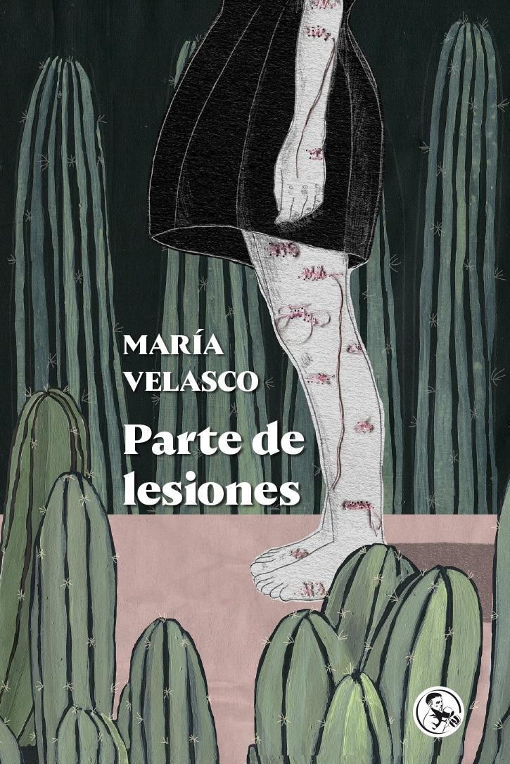 Parte de lesiones, de María Velasco.