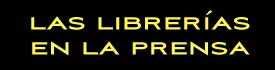 LAS LIBRERÍAS EN LA PRENSA