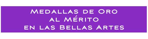 Medallas de Oro al Mérito en las Bellas Artes 2014