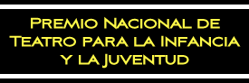 Premio Nacional de Teatro para la Infancia y la Juventud