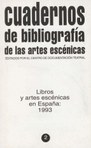 Cuadernos de bibliografía de las artes escénicas 1993