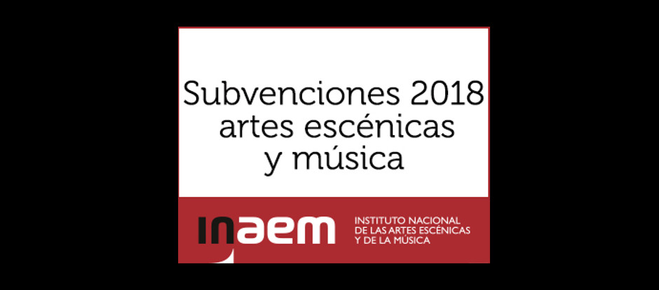 Abierto el plazo de solicitud de subvenciones para artes escénicas y música 2018
