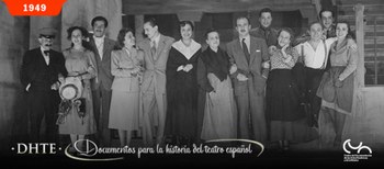 Con la edición dedicada a 1949, concluye la primera etapa del proyecto “Documentos para la Historia del Teatro español”