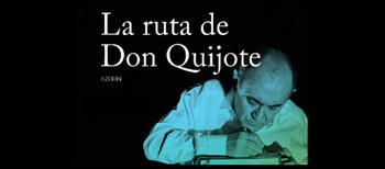 'La ruta de don Quijote' inaugura el Festival de la Palabra