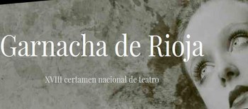 Premios de Teatro 'Garnacha de Rioja'